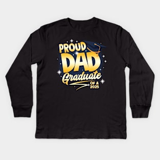 Proud Dad Of A 2024 Graduate Proud Family Senior Graduation Gift For Men Women Kids Long Sleeve T-Shirt